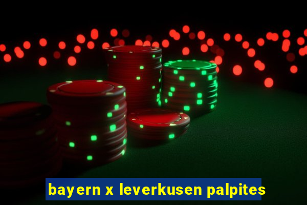 bayern x leverkusen palpites